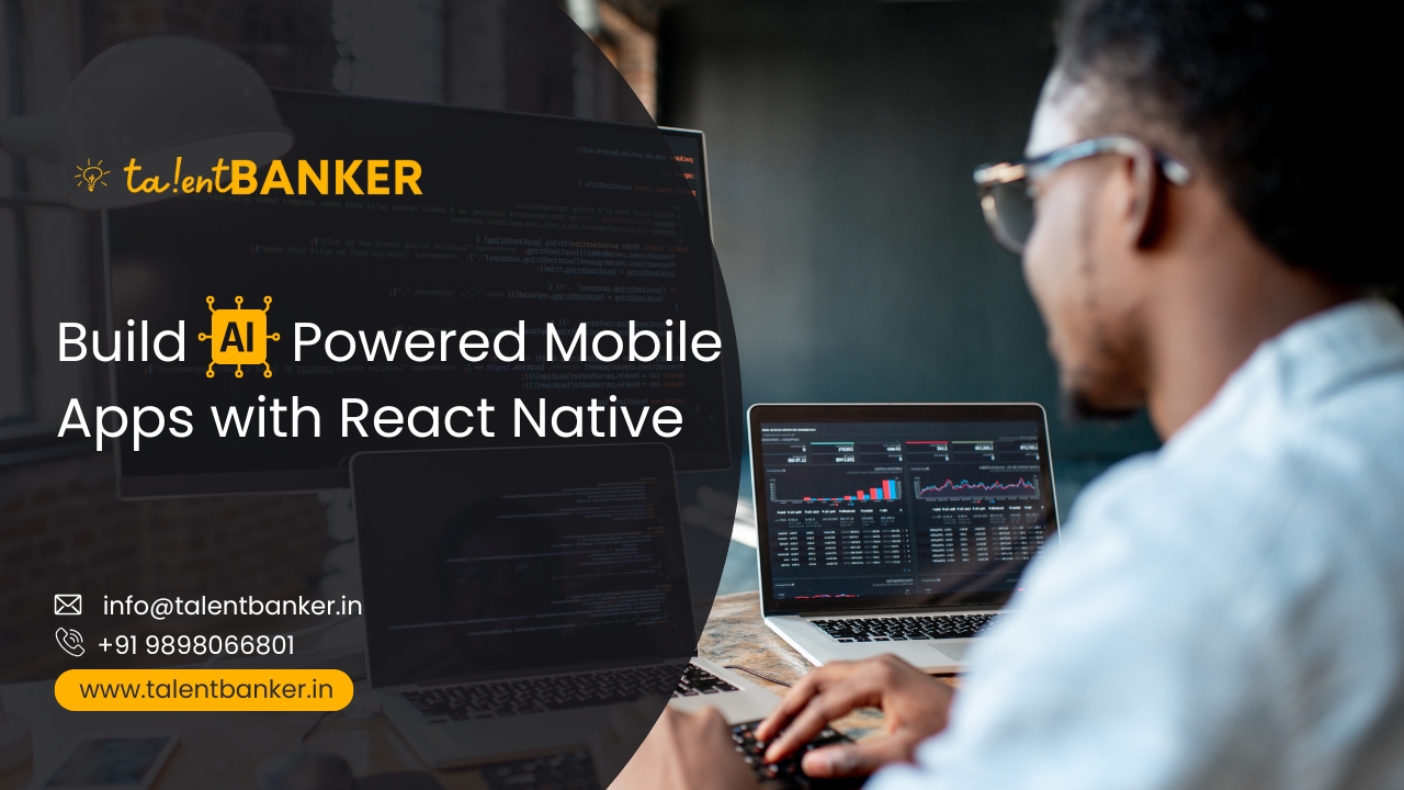 Student working on AI-powered mobile app development using React Native – TalentBanker promotional banner