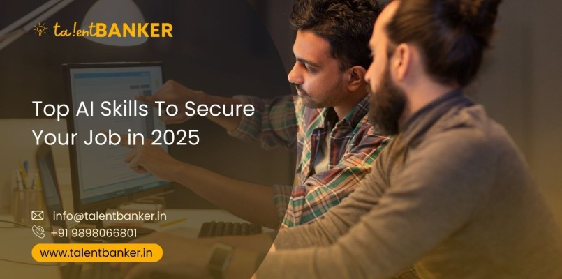 Two young professionals discussing AI skills on a computer screen with text overlay “Top AI Skills To Secure Your Job in 2025” from TalentBanker.